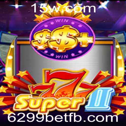 Descubra o Fascinante Mundo de Super777II e 6299bet